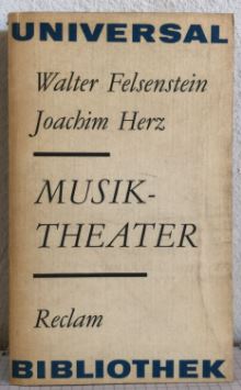Seller image for Musiktheater. Beitrge zur Methodik und zu Inszenierungskonzeptionen (= Reclams Universal-Bibliothek 458). for sale by Antiquariat Bcherstapel
