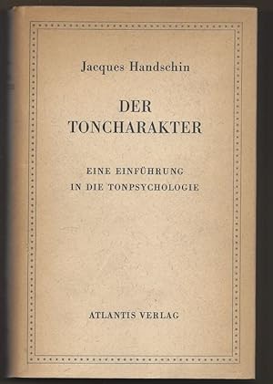 Seller image for Der Toncharakter. Eine Einfhrung in die Tonpsychologie. for sale by Antiquariat Bcherstapel