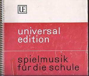 Seller image for Spielmusik fr die Schule (= Universal Edition 14720). for sale by Antiquariat Bcherstapel
