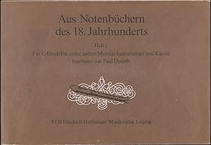 Seller image for Aus Notenbchern des 18. Jahrhunderts, Heft 1: Fr C-Blockflte (oder andere Melodie-Instrumente) und Klavier. Partitur und Stimme. for sale by Antiquariat Bcherstapel