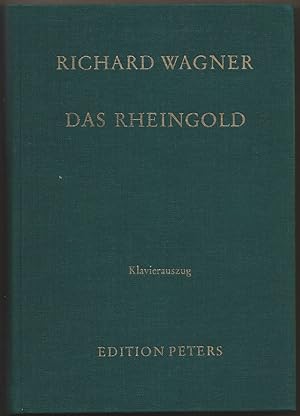 Imagen del vendedor de Rheingold (= Richard Wagner. Der Ring des Nibelungen, Teil I (Vorabend). Edition Peters, Nr. 3403). Klavierauszug. a la venta por Antiquariat Bcherstapel