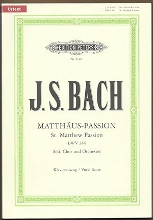 Bild des Verkufers fr Matthus-Passion f Soli, Chor und Orchester BWV 244 / St. Matthew Passion (= Edition Peters, Nr. 4503). Urtext. Klavierauszug / Vocal score. zum Verkauf von Antiquariat Bcherstapel