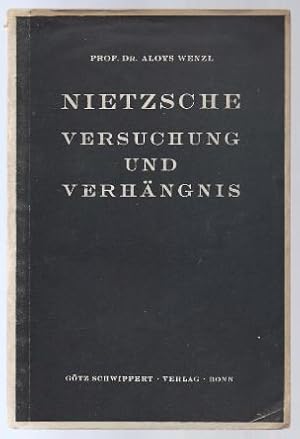 Imagen del vendedor de Nietzsche. Versuchung und Verhngnis (= Die Grundlagen, Heft 2). a la venta por Antiquariat Bcherstapel