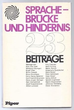 Bild des Verkufers fr Sprache - Brcke und Hindernis. 23 Beitrge nach einer Sendereihe des Studio Heidelberg, Sddeutscher Rundfunk (= 50. Sendefolge). zum Verkauf von Antiquariat Bcherstapel