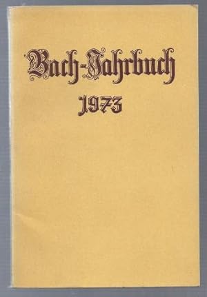 Imagen del vendedor de Bach-Jahrbuch. 59. Jahrgang 1973. a la venta por Antiquariat Bcherstapel