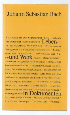 Seller image for Johann Sebastian Bach. Leben und Werk in Dokumenten. for sale by Antiquariat Bcherstapel