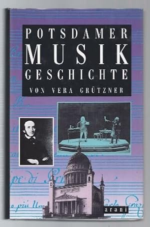Bild des Verkufers fr Potsdamer Musikgeschichte. zum Verkauf von Antiquariat Bcherstapel