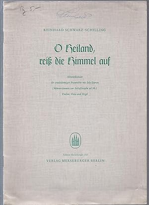 Bild des Verkufers fr O Heiland rei die Himmel auf. Adventskantate fr zweistimmigen Frauenchor mit Solo-Sopran (Mnnerstimmen zur Schlustrophe ad lib.), Violine, Viola und Orgel (= Edition Merseburger, Nr. 152). Partitur. zum Verkauf von Antiquariat Bcherstapel