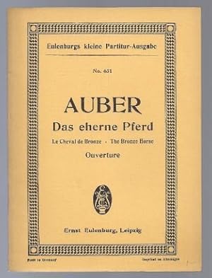 Bild des Verkufers fr Das eherne Pferd / Le Cheval de Bronze / The Bronze Horse. Ouverture zur Oper (= Eulenburgs kleine Partitur-Ausgabe, No. 651). zum Verkauf von Antiquariat Bcherstapel