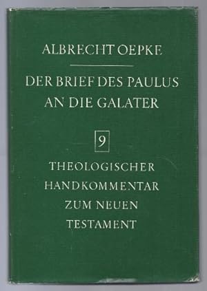 Bild des Verkufers fr Der Brief des Paulus an die Galater (= Theologischer Handkommentar zum Neuen Testament in neuer Bearbeitung, Band 9). zum Verkauf von Antiquariat Bcherstapel