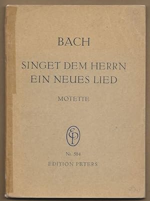 Bild des Verkufers fr Singet dem Herrn ein neues Lied [BWV 225]. Motette (= Edition Peters, Nr. 584). zum Verkauf von Antiquariat Bcherstapel