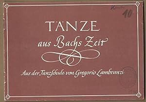 Seller image for Tnze aus Bachs Zeit. Aus der Tanzschule von Gregorio Lambranzi fr 2 oder 3 Melodie-Instrumente (und Gitarre ad libitum). for sale by Antiquariat Bcherstapel