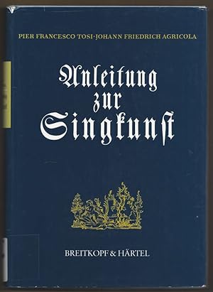 Immagine del venditore per Anleitung zur Singkunst. venduto da Antiquariat Bcherstapel
