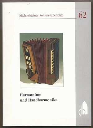 Seller image for Harmonium und Handharmonika (= Michaelsteiner Konferenzberichte 62). for sale by Antiquariat Bcherstapel