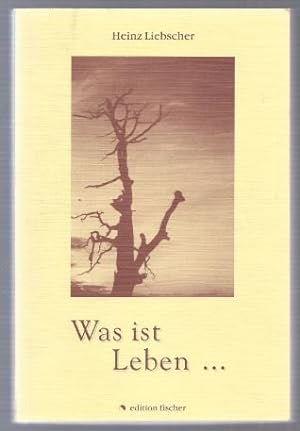 Bild des Verkufers fr Was ist Leben. (= Edition Fischer). zum Verkauf von Antiquariat Bcherstapel