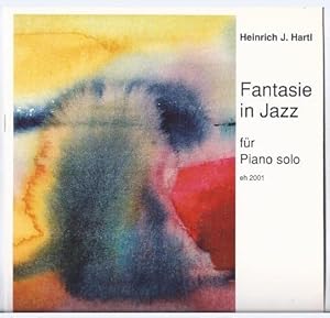 Imagen del vendedor de Fantasie in Jazz fr Piano solo, op. 1 (Variationen ber das Lied "All' mein' Gedanken, die ich hab' ") (= Edition Hage 2001). a la venta por Antiquariat Bcherstapel