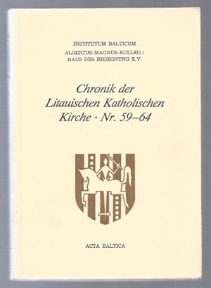 Bild des Verkufers fr Chronik der Litauischen Katholischen Kirche (= Acta Baltica, Nr. 59-64). zum Verkauf von Antiquariat Bcherstapel