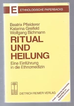 Bild des Verkufers fr Ritual und Heilung. Eine Einfhrung in die Ethnomedizin. zum Verkauf von Antiquariat Bcherstapel