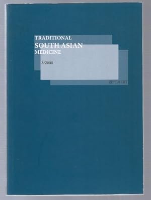 Bild des Verkufers fr Traditional South Asian Medicine (= Volume 8, 2008). zum Verkauf von Antiquariat Bcherstapel