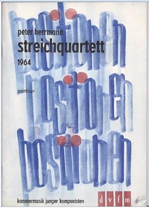 Bild des Verkufers fr Streichquartett 1964 (= Positionen, Kammermusik junger Komponisten). Partitur. zum Verkauf von Antiquariat Bcherstapel