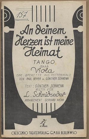 Seller image for An deinem Herzen ist meine Heimat. Tango aus: Viola, eine Operette aus Mittenwald von Paul Beyer und Gnther Schwenn. Salonorchester. 12 Stimmen. for sale by Antiquariat Bcherstapel