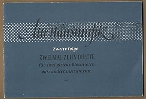 Seller image for Zweimal zehn Duette fr zwei gleiche Blockflten oder andere Instrumente (= Alte Hausmusik. Zweite Folge). for sale by Antiquariat Bcherstapel