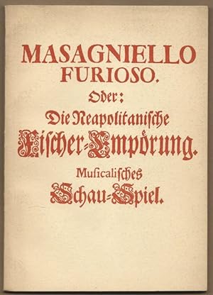 Bild des Verkufers fr Masaniello oder Die Neapolitianische Fischer-Emprung. Musicalisches Schau-Spiel. zum Verkauf von Antiquariat Bcherstapel