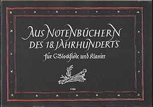 Image du vendeur pour Aus Notenbchern des 18. Jahrhunderts [Heft 1] fr C-Blockflte (oder andere Melodie-Instrumente) und Klavier. Partitur und Stimme. mis en vente par Antiquariat Bcherstapel