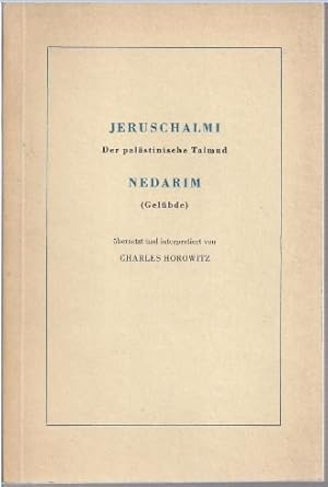 Bild des Verkufers fr Jeruschalmi. Der palstinische Talmud. Nedarim (Gelbde). zum Verkauf von Antiquariat Bcherstapel