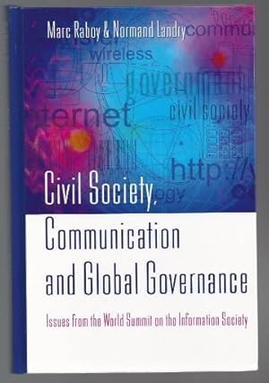 Immagine del venditore per Civil Society, Communication and Global Governance. Issues from the World Summit on the Information Society. venduto da Antiquariat Bcherstapel