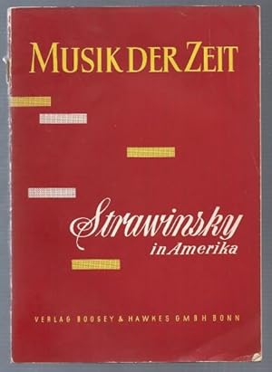 Immagine del venditore per Strawinsky in Amerika. Das kompositorische Werk von 1939 bis 1955 (= Musik der Zeit, Heft 12). venduto da Antiquariat Bcherstapel