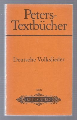 Bild des Verkufers fr Deutsche Volkslieder. 280 ausgewhlte Liedtexte (= Edition Peters, Nr. 10022). Textbuch. zum Verkauf von Antiquariat Bcherstapel