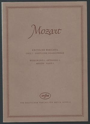 Seller image for Messen (= Wolfgang Amadeus Mozart. Neue Ausgabe smtlicher Werke. Kritische Berichte, Serie I, Geistliche Gesangswerke, Werkgruppe 1, Abteilung 1, Band 1). DVfM 4547. for sale by Antiquariat Bcherstapel