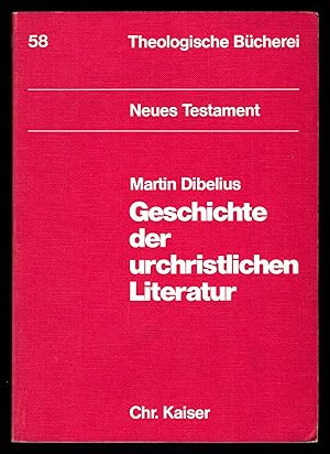 Seller image for Geschichte der urchristlichen Literatur (= Theologische Bcherei. Neudrucke und Berichte aus dem 20. Jahrhundert. Hrsg. v. Gerhard Sauter, Neues Testament, Bd. 58). for sale by Antiquariat Bcherstapel