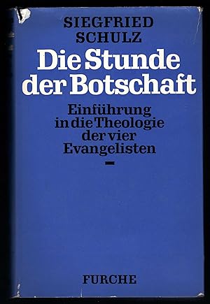 Imagen del vendedor de Die Stunde der Botschaft. Einfhrung in die Theologie der vier Evangelisten. a la venta por Antiquariat Bcherstapel