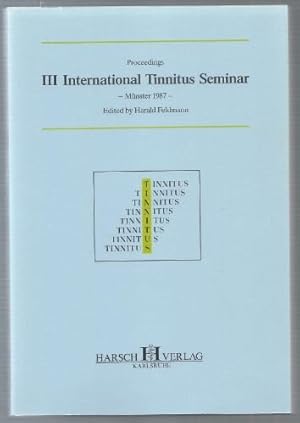 Seller image for Proceedings III International Tinnitus Seminar. Mnster 1987. for sale by Antiquariat Bcherstapel