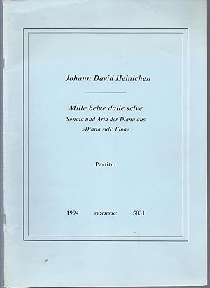 Seller image for Mille belve dalle selve. Sonata und Aria der Diana aus "Diana sull' Elba" (= mumc 5031). Partitur. for sale by Antiquariat Bcherstapel