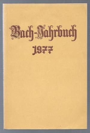 Seller image for Bach-Jahrbuch. 63. Jahrgang 1977. for sale by Antiquariat Bcherstapel