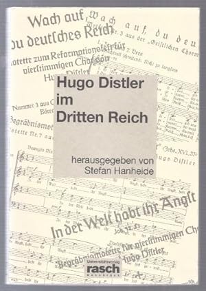 Seller image for Hugo Distler im Dritten Reich. Vortrge des Symposiums in der Stadtbibliothek Lbeck am 29. September 1995. for sale by Antiquariat Bcherstapel