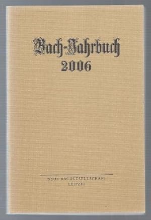 Bild des Verkufers fr Bach-Jahrbuch. 92. Jahrgang 2006. zum Verkauf von Antiquariat Bcherstapel