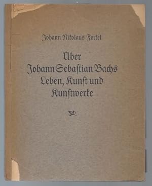 Seller image for Ueber Johann Sebastian Bachs Leben, Kunst und Kunstwerke. for sale by Antiquariat Bcherstapel