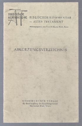 Immagine del venditore per Abkrzungsverzeichnis (= Biblischer Kommentar Altes Testament). venduto da Antiquariat Bcherstapel