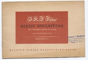 Image du vendeur pour Kleine Spielstcke fr 2 Blockflten gleicher Stimmung oder andere Melodie-Instrumente (= Schott's kleine Blockfltenhefte 5. Edition Schott, Nr. 2705). mis en vente par Antiquariat Bcherstapel