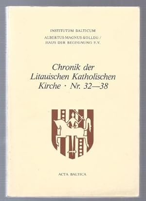 Immagine del venditore per Chronik der Litauischen Katholischen Kirche (= Acta Baltica, Nr. 32-38). venduto da Antiquariat Bcherstapel