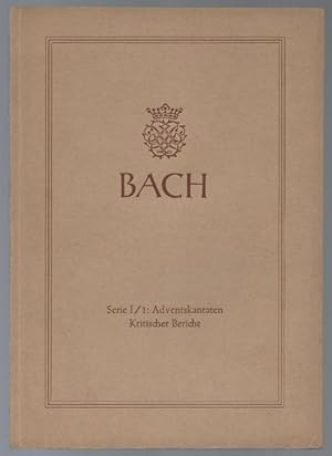 Immagine del venditore per Johann Sebastian Bach. Neue Ausgabe smtlicher Werke. Serie I, Band 1. Adventskantaten. Kritischer Bericht. venduto da Antiquariat Bcherstapel