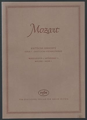 Immagine del venditore per Messen (= Wolfgang Amadeus Mozart. Neue Ausgabe smtlicher Werke. Kritische Berichte, Serie I, Geistliche Gesangswerke, Werkgruppe 1, Abteilung 1, Band 1). DVfM 4547. venduto da Antiquariat Bcherstapel