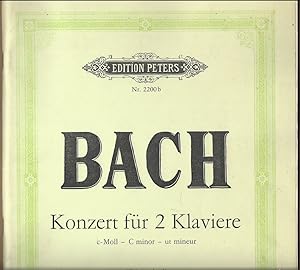 Immagine del venditore per Konzert fr 2 Klaviere c-Moll [BWV 1060] (= Edition Peters, Nr. 2200b). Ausgabe fr zwei Klaviere. venduto da Antiquariat Bcherstapel