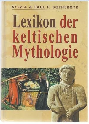 Bild des Verkufers fr Lexikon der keltischen Mythologie. zum Verkauf von Antiquariat Bcherstapel