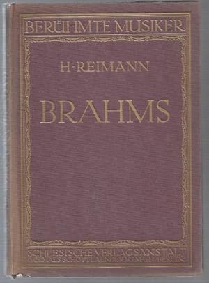 Imagen del vendedor de Johannes Brahms (= Berhmte Musiker. Lebens- und Charakterbilder nebst Einfhrung in die Werke der Meister, Bd. 1). a la venta por Antiquariat Bcherstapel