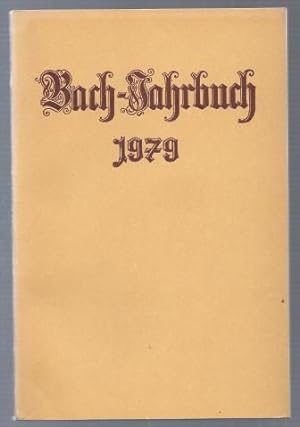 Bild des Verkufers fr Bach-Jahrbuch. 65. Jahrgang 1979. zum Verkauf von Antiquariat Bcherstapel